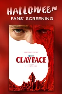 Halloween Fans' Screening: Clayface*